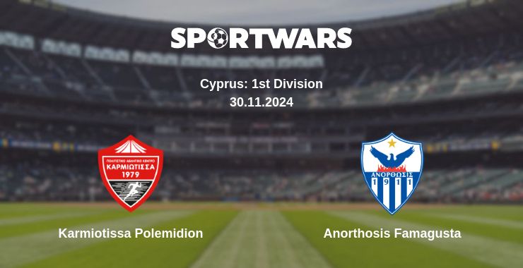 Where to watch the match Karmiotissa Polemidion - Anorthosis Famagusta