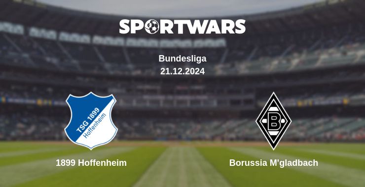 Where to watch the match 1899 Hoffenheim - Borussia M'gladbach