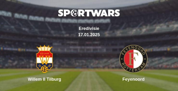 Where to watch the match Willem II Tilburg - Feyenoord