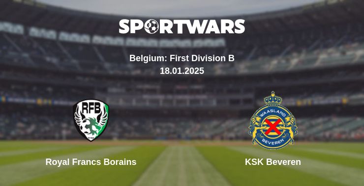 Where to watch the match Royal Francs Borains - KSK Beveren