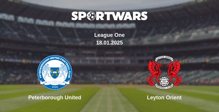 Where to watch the match Peterborough United - Leyton Orient