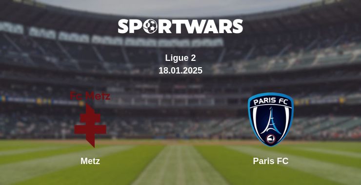 Where to watch the match Metz - Paris FC