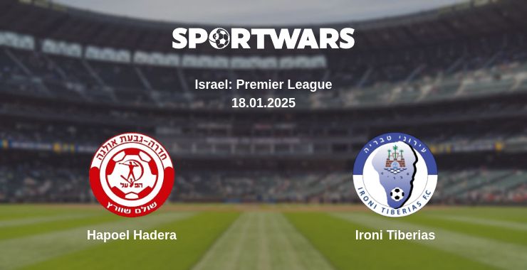 Where to watch the match Hapoel Hadera - Ironi Tiberias