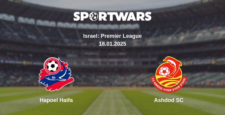 Where to watch the match Hapoel Haifa - Ashdod SC