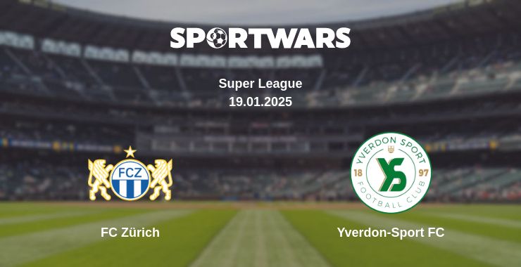 Where to watch the match FC Zürich - Yverdon-Sport FC