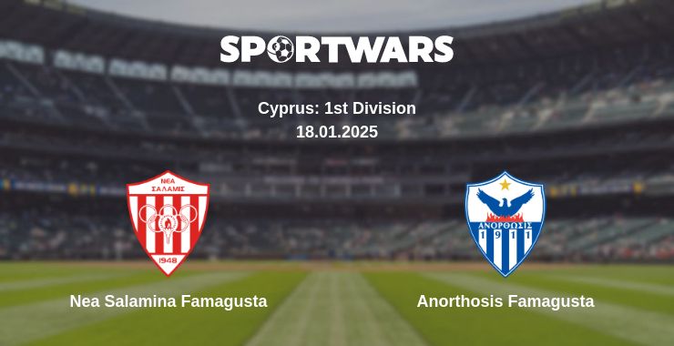 Where to watch the match Nea Salamina Famagusta - Anorthosis Famagusta