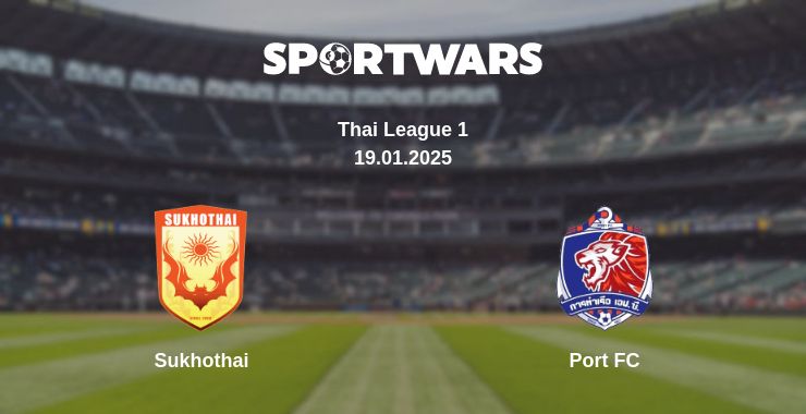 Where to watch the match Sukhothai - Port FC