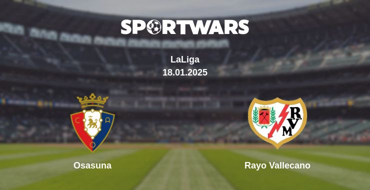 Where to watch the match Osasuna - Rayo Vallecano