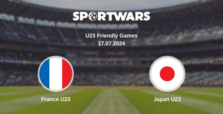 Where to watch the match France U23 - Japan U23