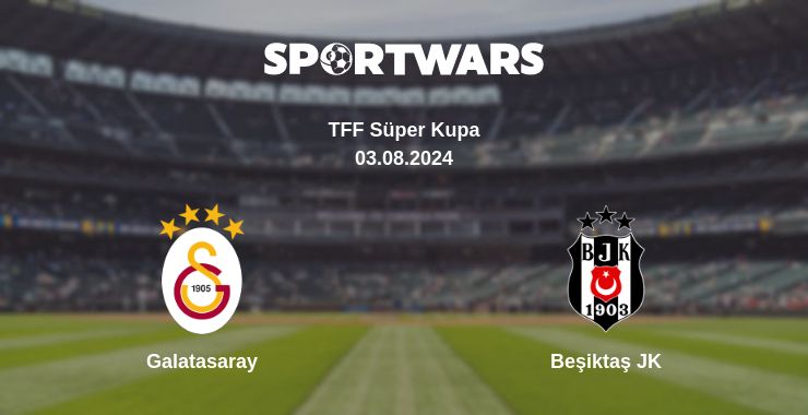 Where to watch the match Galatasaray - Beşiktaş JK