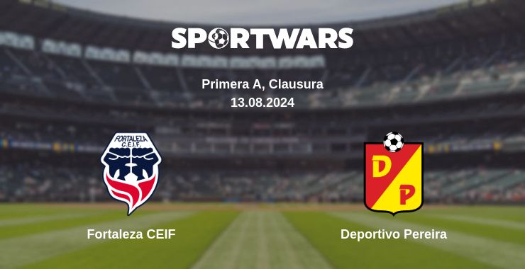 Where to watch the match Fortaleza CEIF - Deportivo Pereira