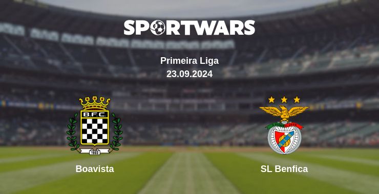 Where to watch the match Boavista - SL Benfica