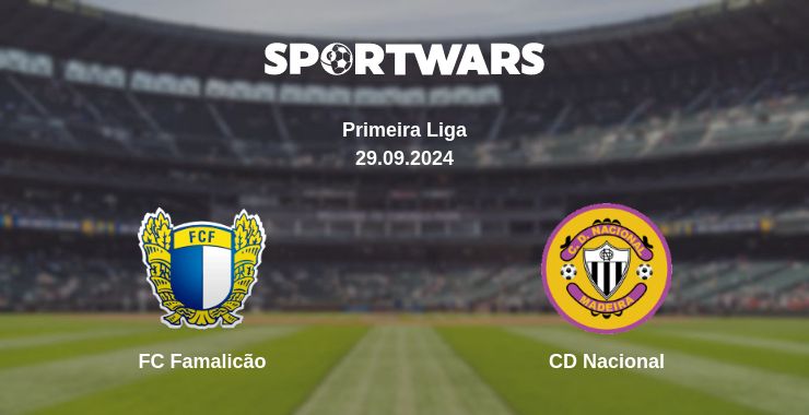 Where to watch the match FC Famalicão - CD Nacional