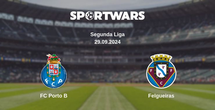 Where to watch the match FC Porto B - Felgueiras