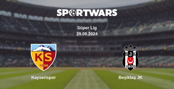 Where to watch the match Kayserispor - Beşiktaş JK