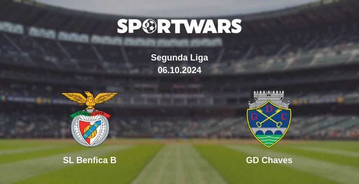 Where to watch the match SL Benfica B - GD Chaves