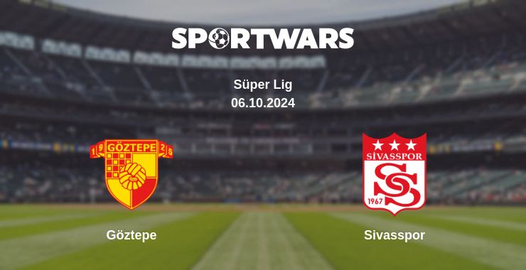 Where to watch the match Göztepe - Sivasspor