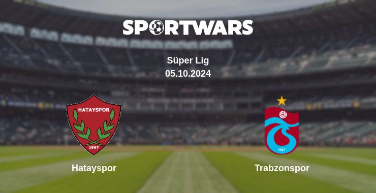 Where to watch the match Hatayspor - Trabzonspor