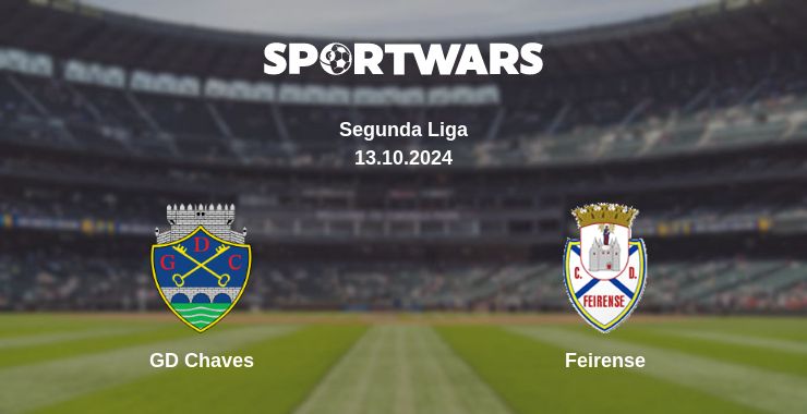 Where to watch the match GD Chaves - Feirense