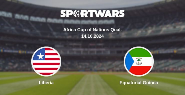 Where to watch the match Liberia - Equatorial Guinea