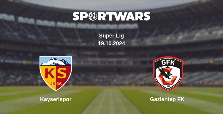 Where to watch the match Kayserispor - Gaziantep FK