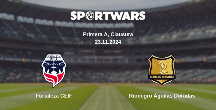 Where to watch the match Fortaleza CEIF - Rionegro Águilas Doradas