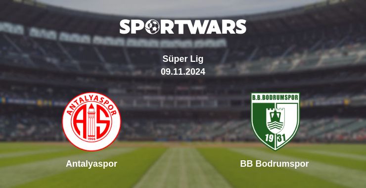 Where to watch the match Antalyaspor - BB Bodrumspor