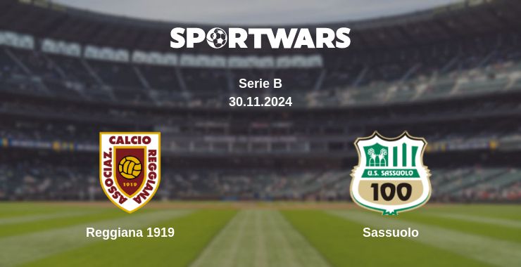 Where to watch the match Reggiana 1919 - Sassuolo