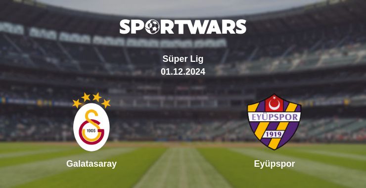 Where to watch the match Galatasaray - Eyüpspor