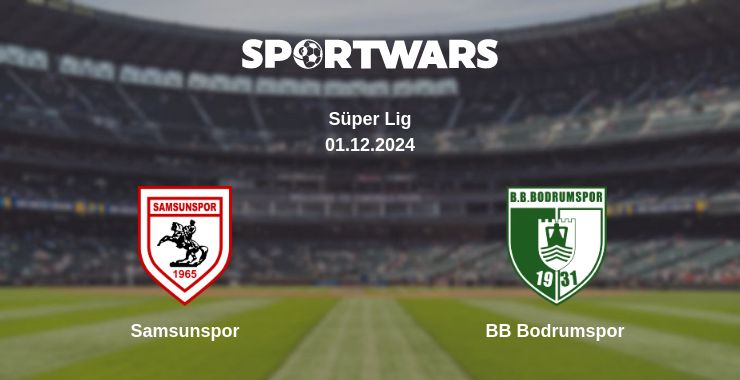 Where to watch the match Samsunspor - BB Bodrumspor