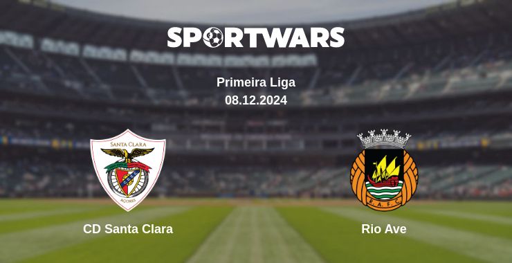 Where to watch the match CD Santa Clara - Rio Ave