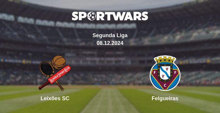 Where to watch the match Leixões SC - Felgueiras