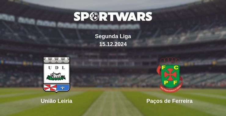 Where to watch the match União Leiria - Paços de Ferreira