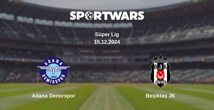 Where to watch the match Adana Demirspor - Beşiktaş JK