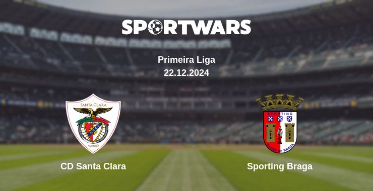 Where to watch the match CD Santa Clara - Sporting Braga