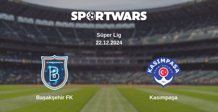 Where to watch the match Başakşehir FK - Kasımpaşa