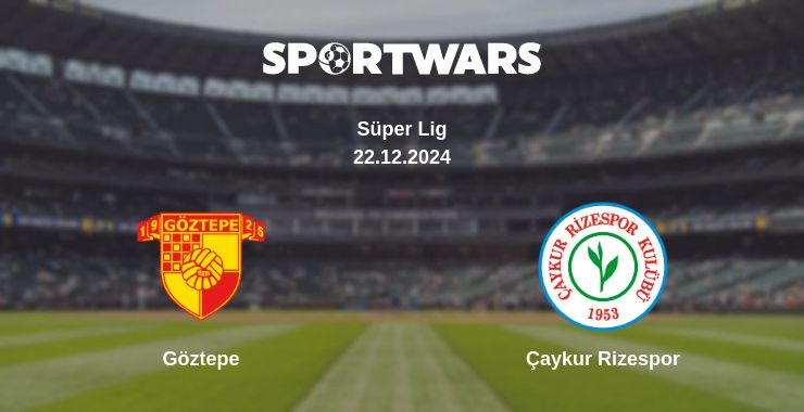 Where to watch the match Göztepe - Çaykur Rizespor