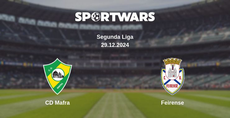 Where to watch the match CD Mafra - Feirense