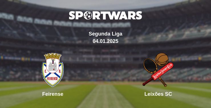 Where to watch the match Feirense - Leixões SC