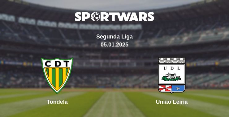 Where to watch the match Tondela - União Leiria