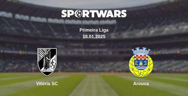 Where to watch the match Vitória SC - Arouca