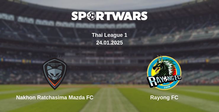 Where to watch the match Nakhon Ratchasima Mazda FC - Rayong FC