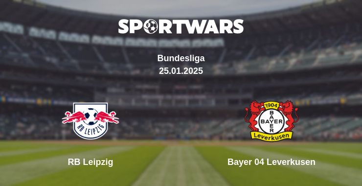 Where to watch the match RB Leipzig - Bayer 04 Leverkusen