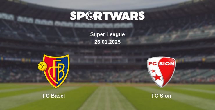 Where to watch the match FC Basel - FC Sion