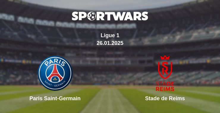 Where to watch the match Paris Saint-Germain - Stade de Reims