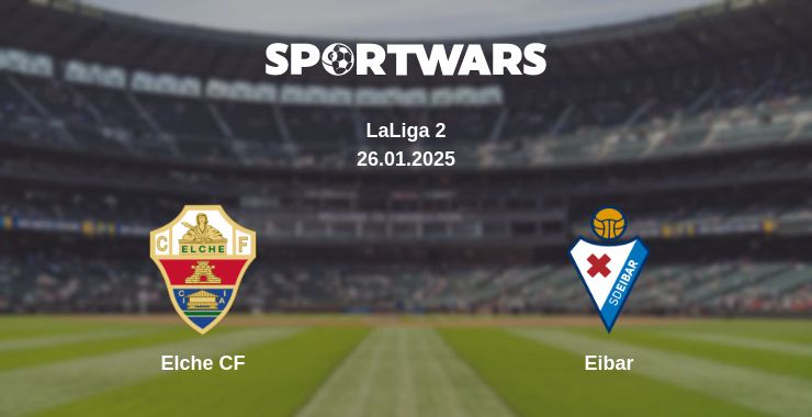 Where to watch the match Elche CF - Eibar