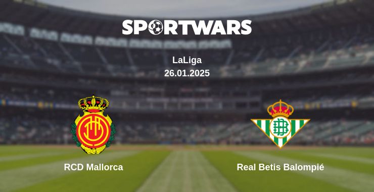 Where to watch the match RCD Mallorca - Real Betis Balompié