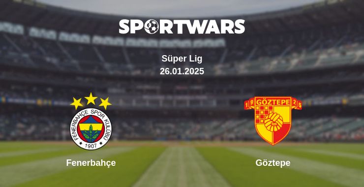 Where to watch the match Fenerbahçe - Göztepe