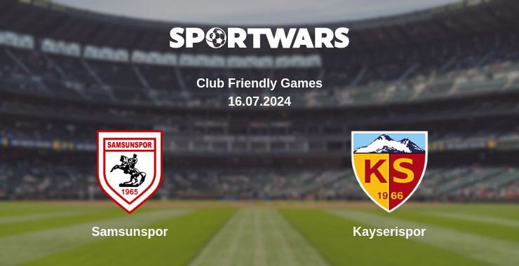 Where to watch the match Samsunspor - Kayserispor