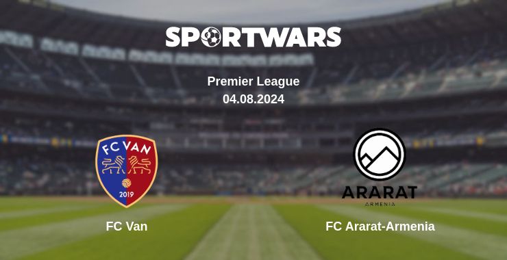 Where to watch the match FC Van - FC Ararat-Armenia